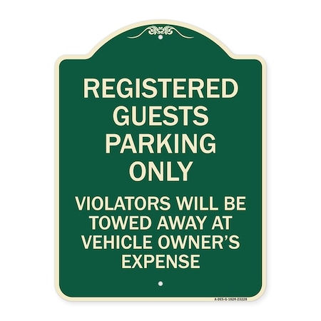Registered Guest Parking Only Violators Will Be Towed Away At Vehicle Owners Expense Aluminum Sign